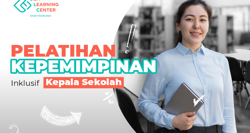 Pelatihan Kepemimpinan inklusif Kepala Sekolah