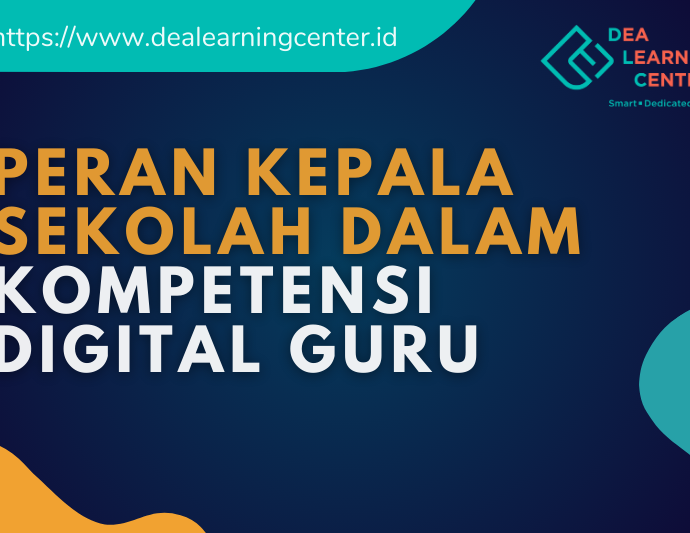 Peran Kepala Sekolah Dalam Kompetensi Digital Guru