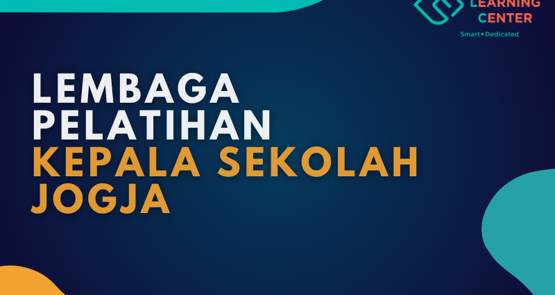 Lembaga Pelatihan Kepala Sekolah Jogja