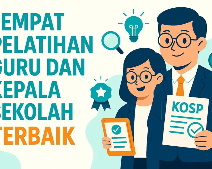 Tempat Pelatihan Guru dan Kepala Sekolah Terbaik