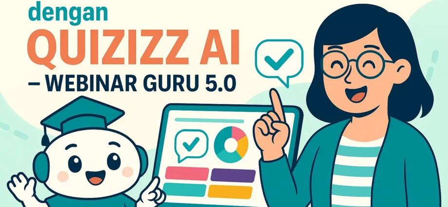 Transformasi Kelas Seru dengan Quizizz AI