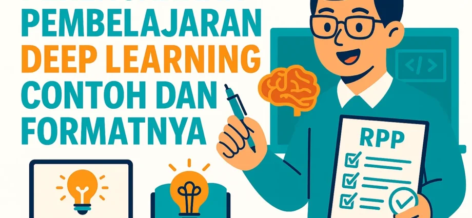 Perencanaan Pembelajaran Deep Learning Contoh dan Formatnya