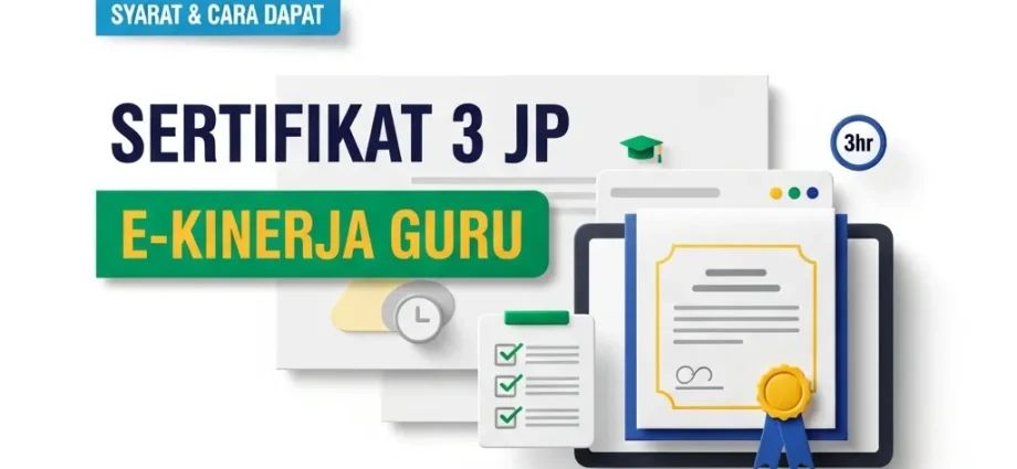 Syarat & Cara Dapat Sertifikat Pelatihan Guru 3 JP E-Kinerja