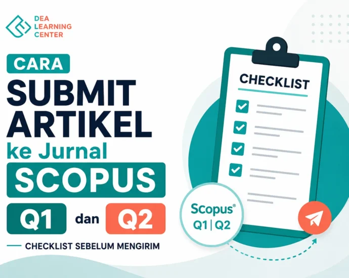 Cara Submit Artikel ke Jurnal Scopus Q1 dan Q2 Checklist Sebelum Mengirim