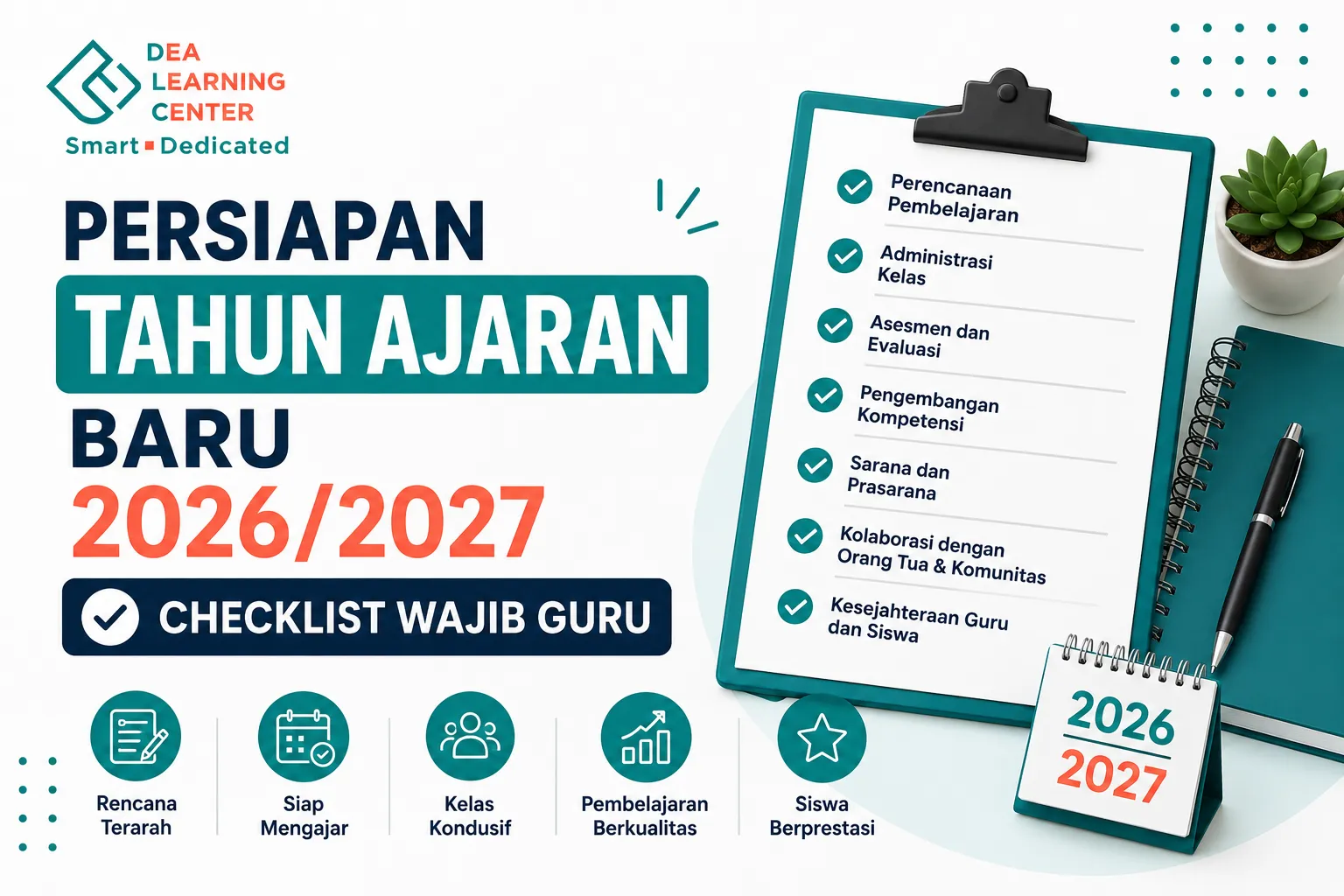 Persiapan Tahun Ajaran Baru 2026/2027 Checklist Wajib Guru